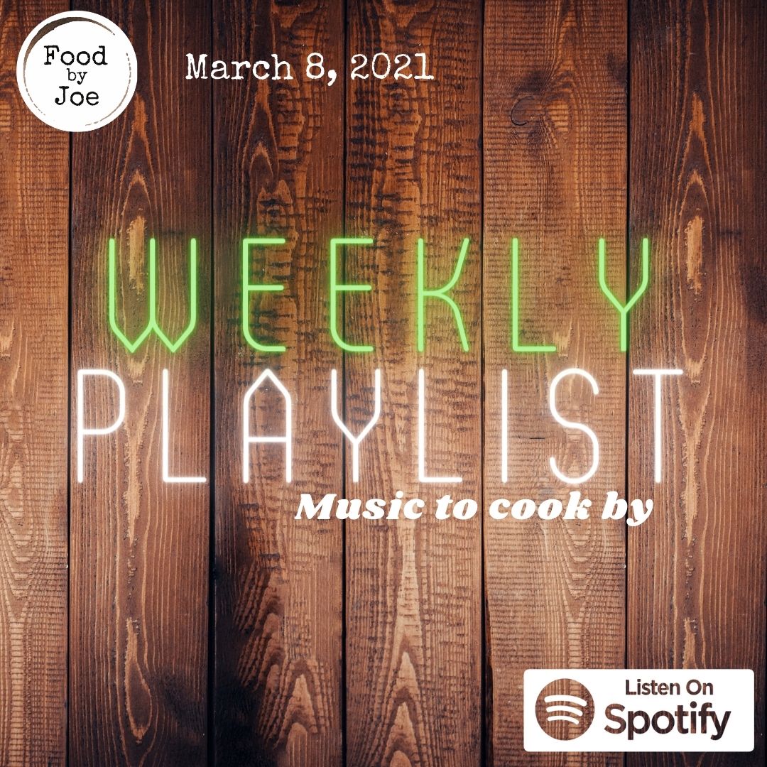 food by joe weekly playlist cooking music to cook by
