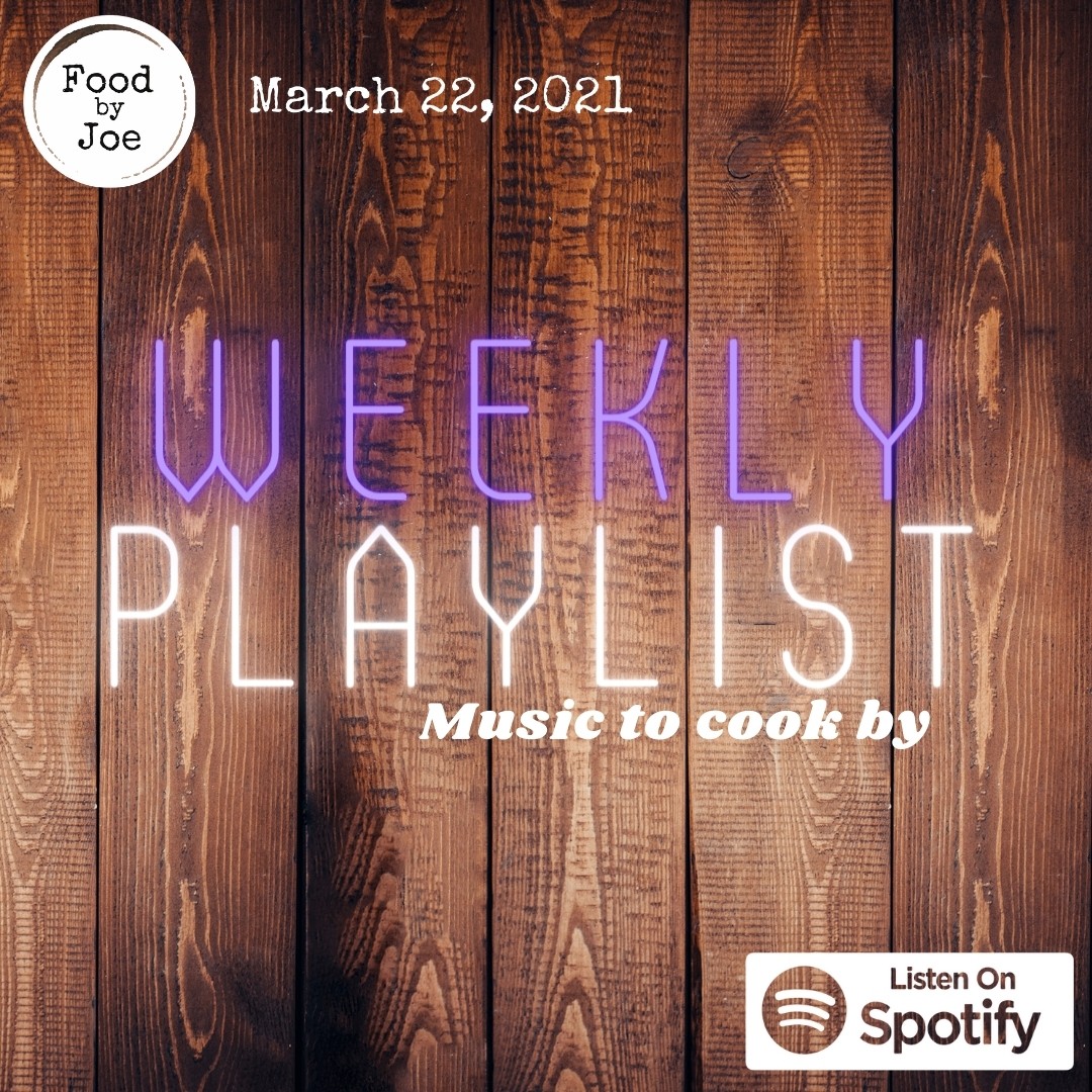 food by joe weekly playlist cooking music to cook by